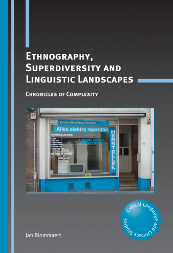 Portada del libro «Ethnography, Superdiversity and Linguistic Landscapes», de Jan Blommaert