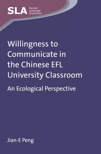 Portada del libro «Willingness to Communicate in the Chinese EFL University Classroom», de Jian-E Peng