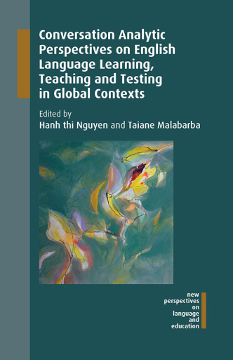 Portada del libro «Conversation Analytic Perspectives on English Language Learning, Teaching and Testing in Global Contexts»