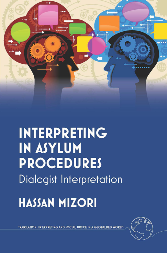 Portada del libro «Interpreting in Asylum Procedures», de Hassan Mizori