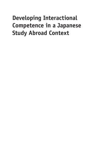 Developing Interactional Competence in a Japanese Study Abroad Context