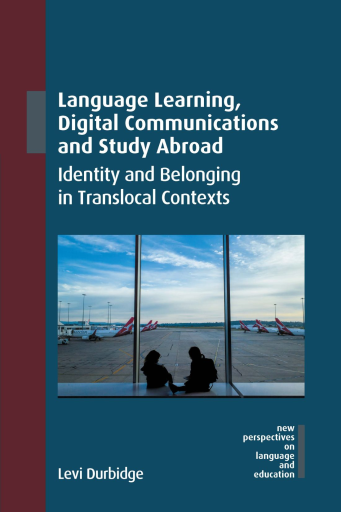 Portada del libro «Language Learning, Digital Communications and Study Abroad», de Levi Durbidge