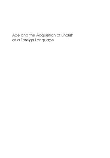 Age and the Acquisition of English as a Foreign Language