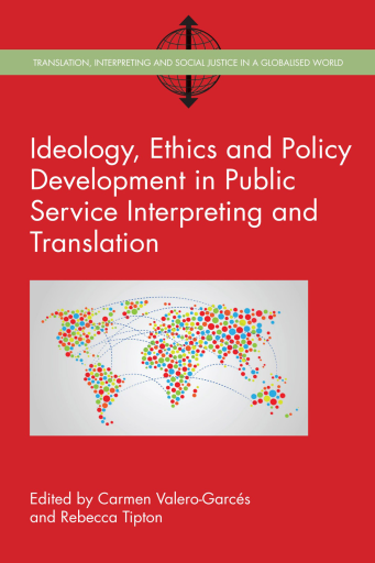 Portada del libro «Ideology, Ethics and Policy Development in Public Service Interpreting and Translation»