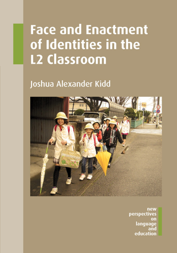 Portada del libro «Face and Enactment of Identities in the L2 Classroom», de Joshua Alexander Kidd