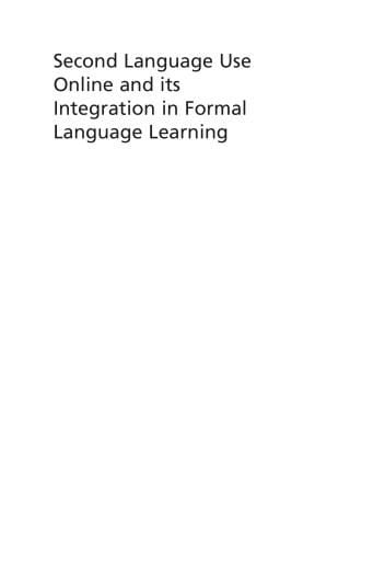 Second Language Use Online and its Integration in Formal Language Learning
