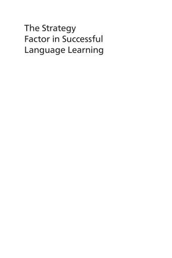 The Strategy Factor in Successful Language Learning