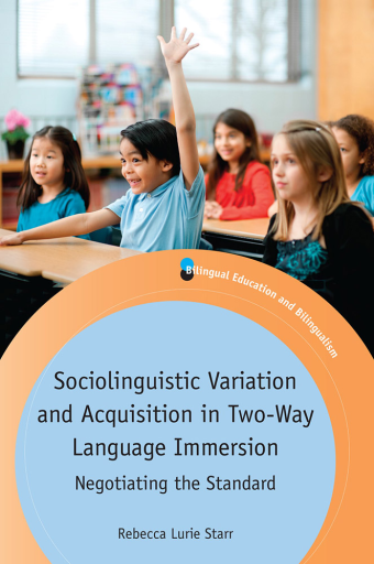 Portada del libro «Sociolinguistic Variation and Acquisition in Two-Way Language Immersion», de Rebecca Lurie Starr