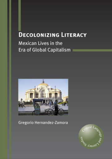 Portada del libro «Decolonizing Literacy», de Gregorio Hernandez-Zamora