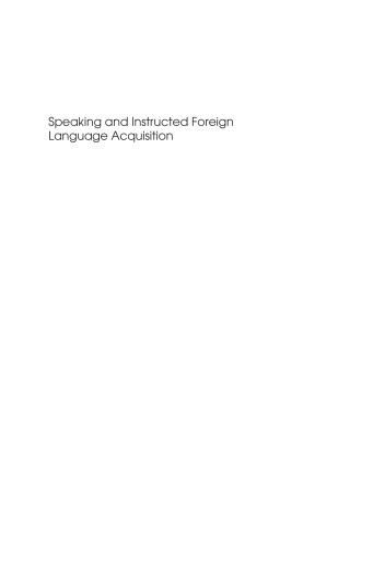 Speaking and Instructed Foreign Language Acquisition