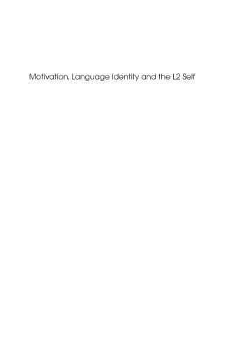Motivation, Language Identity and the L2 Self