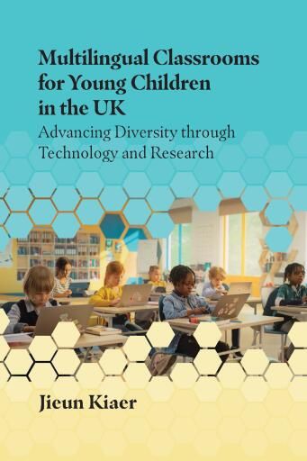 Multilingual Classrooms for Young Children in the UK
