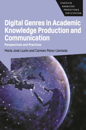 Portada del libro «Digital Genres in Academic Knowledge Production and Communication», de María José Luzón, Carmen Pérez-Llantada