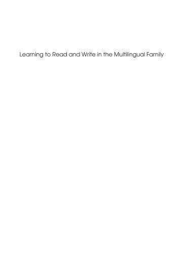 Learning to Read and Write in the Multilingual Family