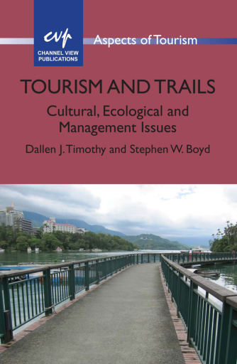 Portada del libro «Tourism and Trails», de Dallen J. Timothy, Stephen W. Boyd