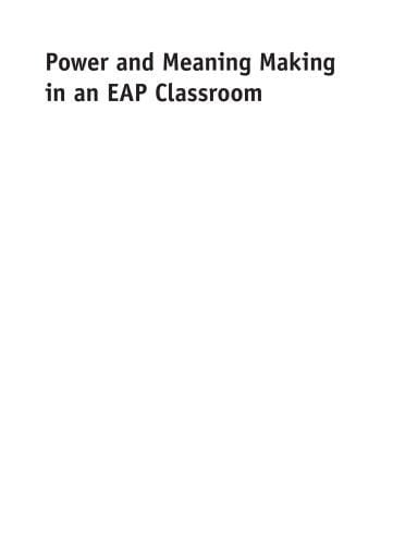 Power and Meaning Making in an EAP Classroom
