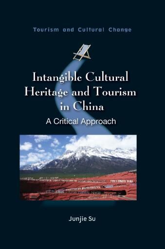 Portada del libro «Intangible Cultural Heritage and Tourism in China», de Junjie Su