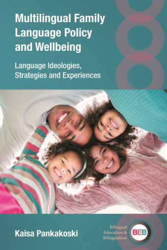 Portada del libro «Multilingual Family Language Policy and Wellbeing», de Kaisa Pankakoski
