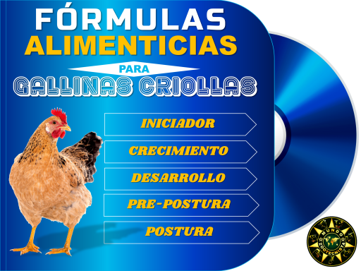 Fórmulas Alimenticias para Gallinas Criollas