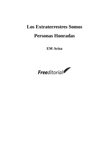 Los Extraterrestres Somos Personas Honradas