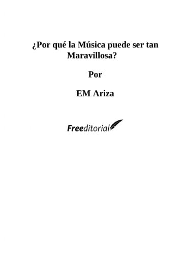 ¿Por qué la Música puede ser tan Maravillosa?