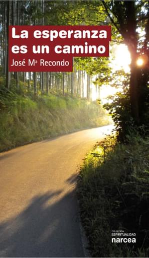 La esperanza es un camino