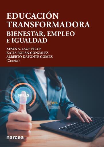 Educación  transformadora. Bienestar, empleo e igualdad