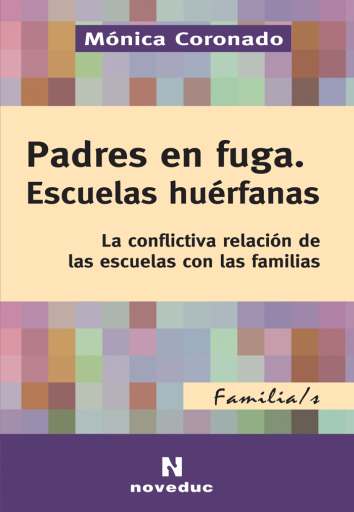 Padres en fuga. Escuelas huérfanas