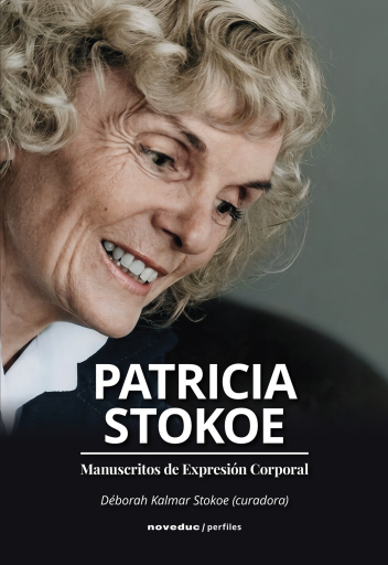 Patricia Stokoe. Manuscritos de Expresión Corporal
