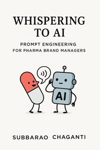 Whispering to AI: Prompt Engineering for Pharma Brand Managers