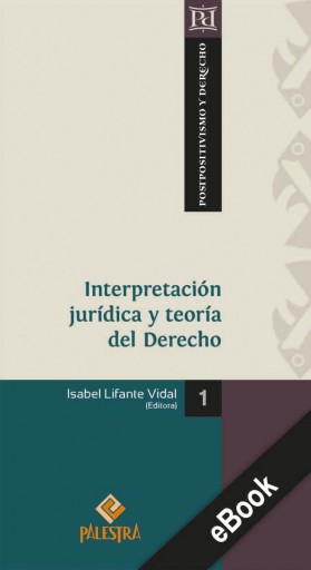 Interpretación jurídica y teoría del Derecho