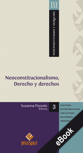 Neoconstitucionalismo, Derecho y derechos