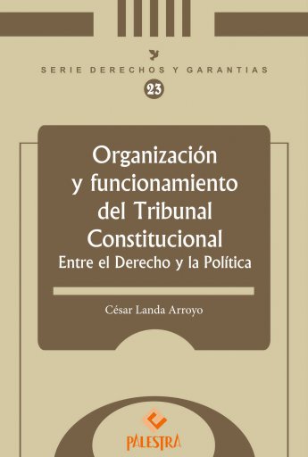 Organización y funcionamiento del Tribunal Constitucional