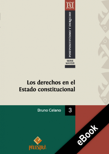 Los derechos en el Estado constitucional