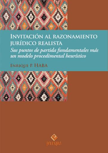Invitación al razonamiento jurídico realista