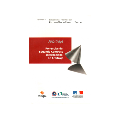 Ponencias del Segundo Congreso Internacional de Arbitraje
