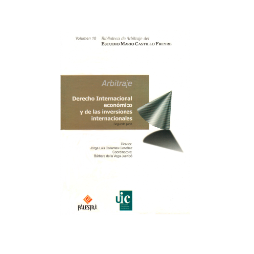 Derecho Internacional Económico y de las Inversiones Internacionales