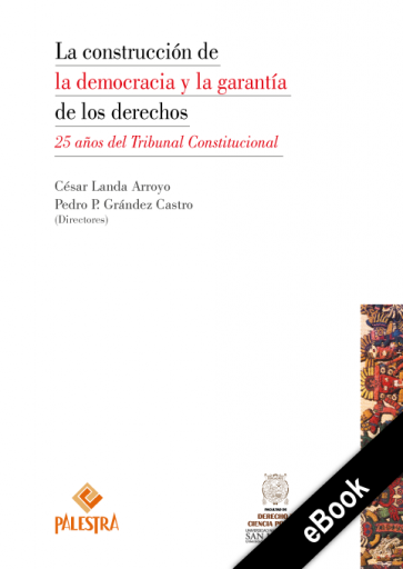 La construcción de la democracia y la garantía de los derechos