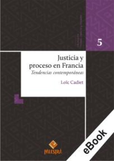 Portada del libro «Justicia y proceso en Francia», de Loïc Cadiet