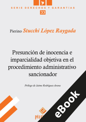 Presunción de inocencia e imparcialidad objetiva en el procedimiento administrativo sancionador
