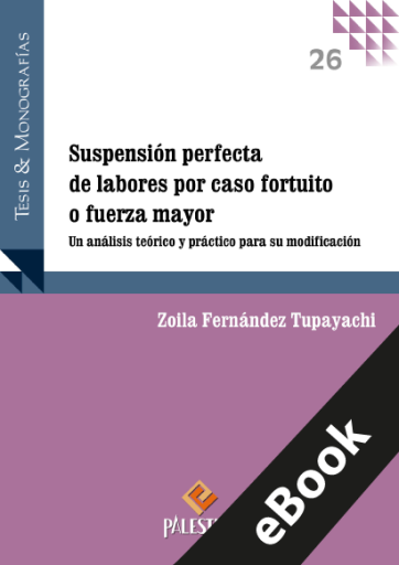 Suspensión perfecta de labores por caso fortuito o fuerza mayor