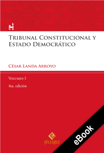 Tribunal Constitucional y Estado Democrático Vol. I