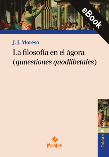 La filosofía en el ágora (quaestiones quodlibetales)