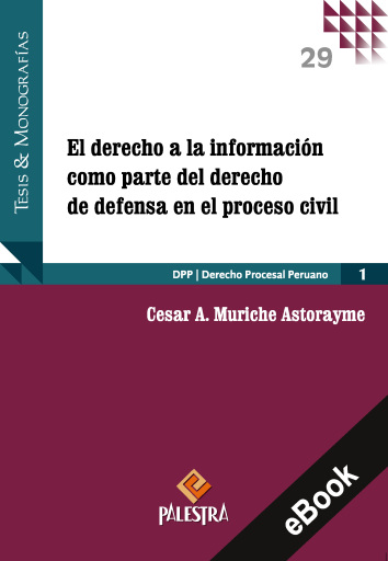 El derecho a la información como parte del derecho de defensa en el proceso civil