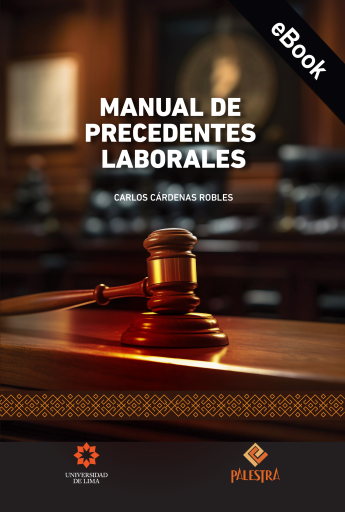 Portada del libro «Manual de precedentes laborales», de Varios autores, Carlos Cárdenas Robles
