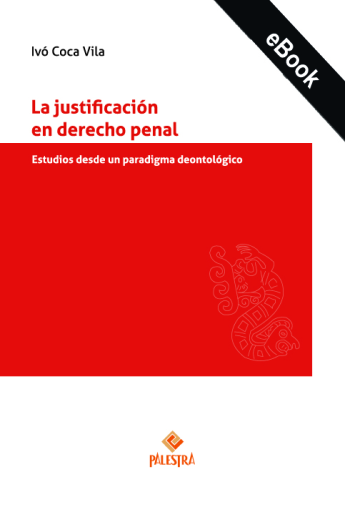 La justificación en derecho penal