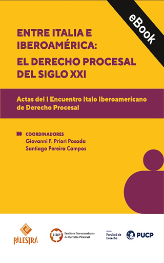 Entre Italia e Iberoamérica: el derecho procesal del siglo XXI
