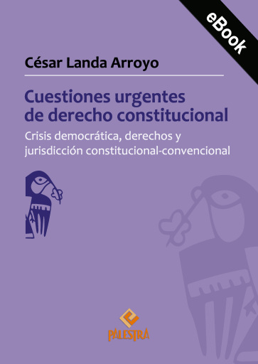 Cuestiones urgentes de derecho constitucional