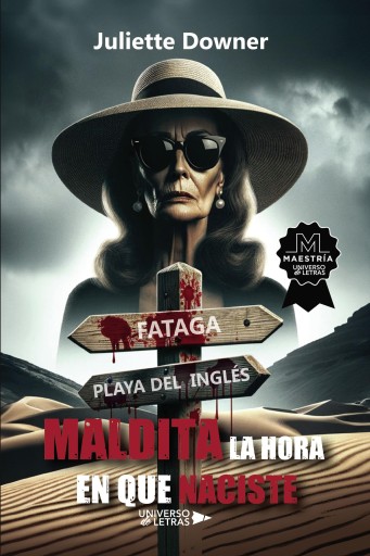 Portada del libro «Maldita la hora en que naciste», de Juliette Downer