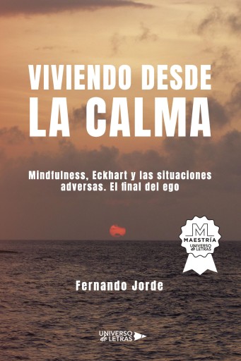 Portada del libro «Viviendo desde la calma», de Fernando Jorde